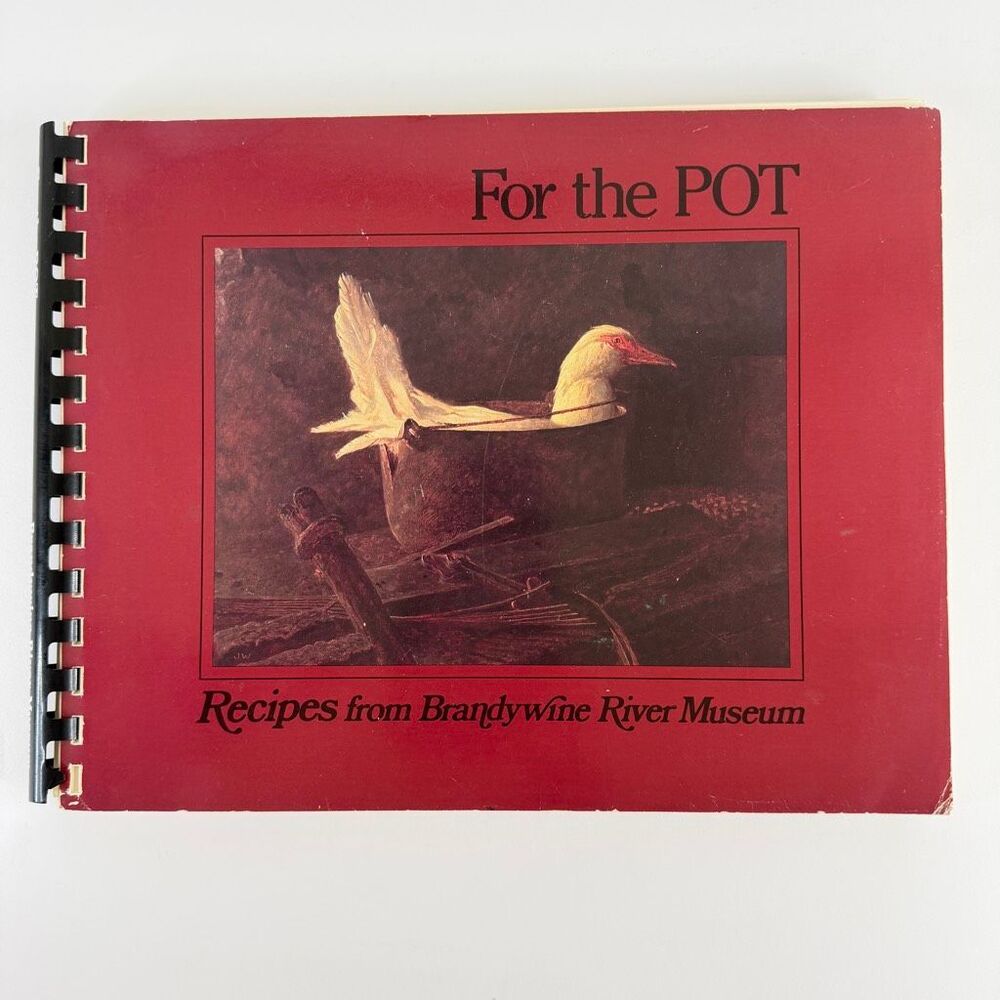 2/$8 For the Pot, Recipes from Brandywine River Museum Cookbook-Spiral Bound